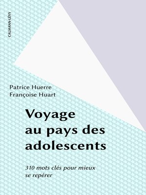 cover image of Voyage au pays des adolescents